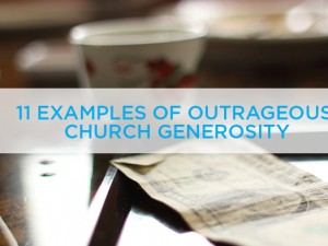 Outrageous Generosity