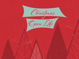 Christmas at Open Life